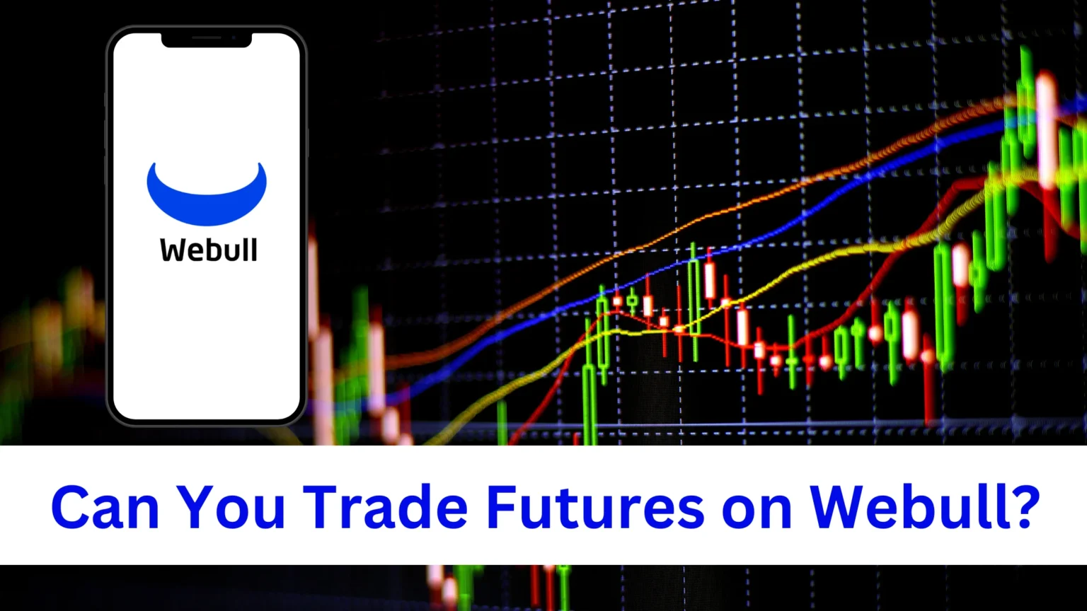can-you-trade-futures-on-webull